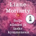 Sulje silmsi ja laske kymmeneen