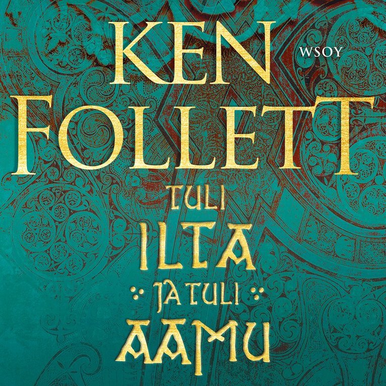 Ken Follett - Tuli ilta ja tuli aamu, Ljudbok