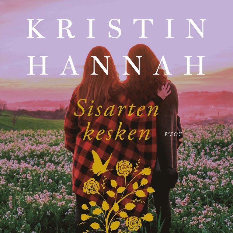 Kristin Hannah - Sisarten kesken, Ljudbok
