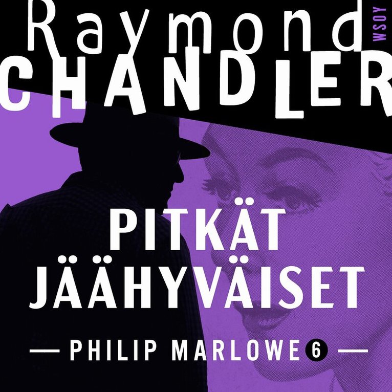 Raymond Chandler - Pitkät jäähyväiset, Ljudbok