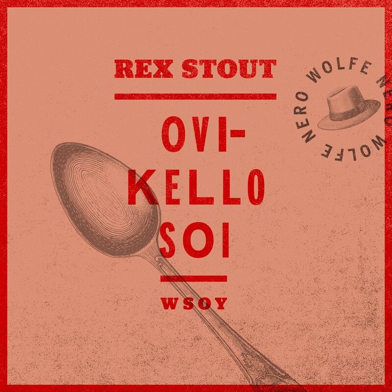 Rex Stout - Ovikello soi, Ljudbok