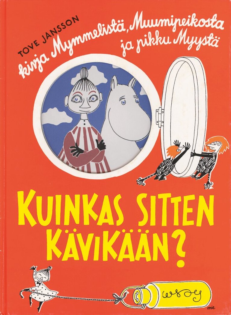 Tove Jansson - Kuinkas sitten kävikään?, E-bok
