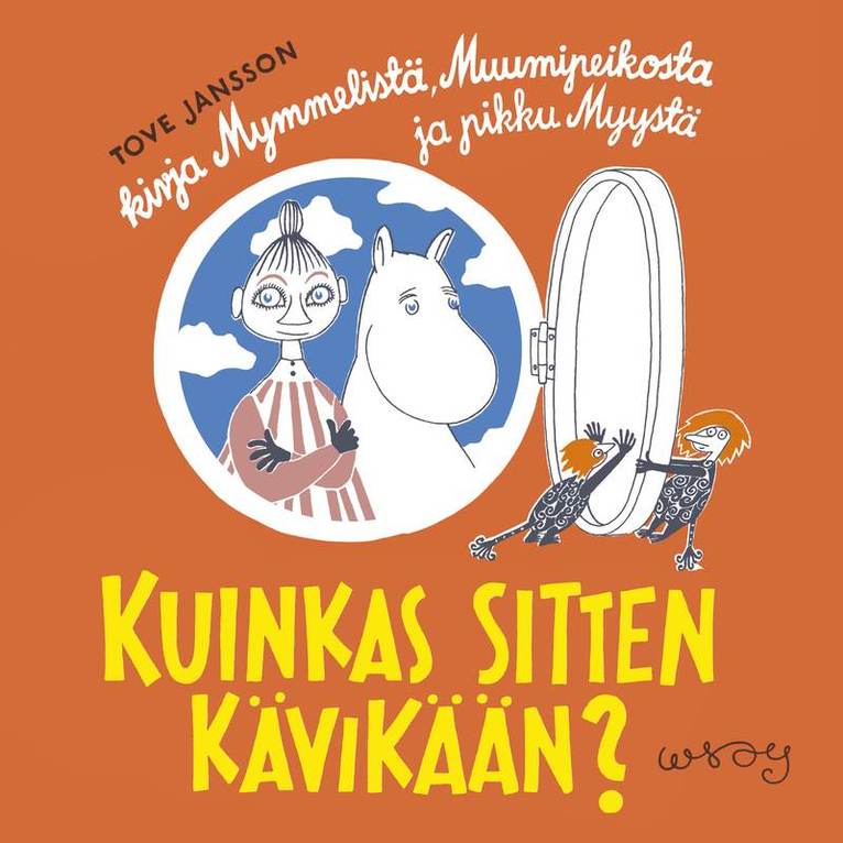 Tove Jansson - Kuinkas sitten kävikään?, Ljudbok