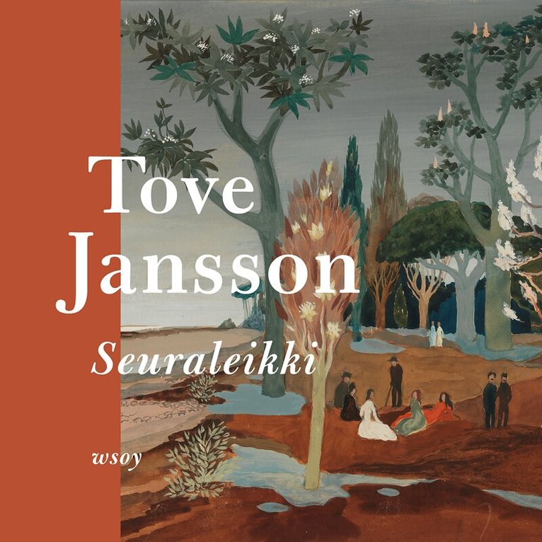 Tove Jansson - Seuraleikki, Ljudbok