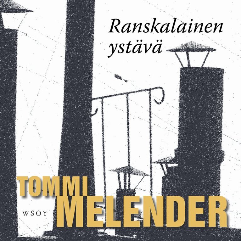 Tommi Melender - Ranskalainen ystävä, Ljudbok