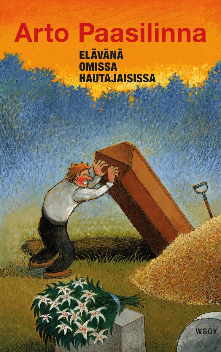 Arto Paasilinna - Elävänä omissa hautajaisissa, E-bok