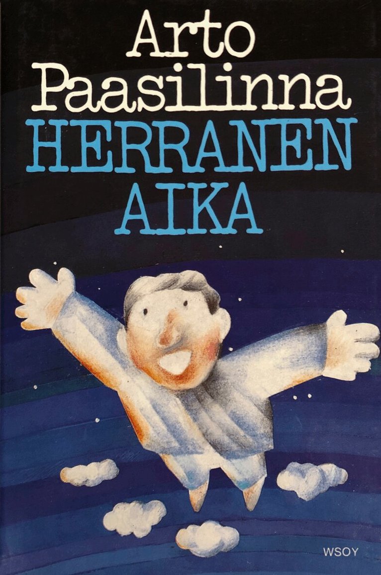 Arto Paasilinna - Herranen aika, E-bok