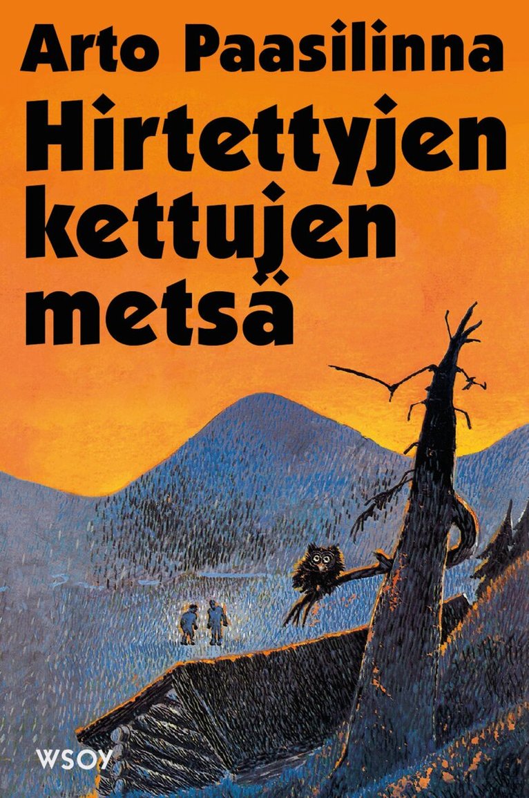 Arto Paasilinna - Hirtettyjen kettujen metsä, E-bok