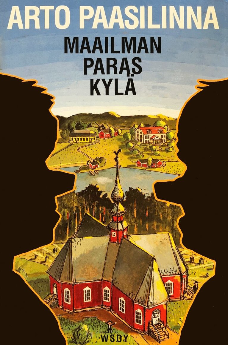 Arto Paasilinna - Maailman paras kylä, E-bok