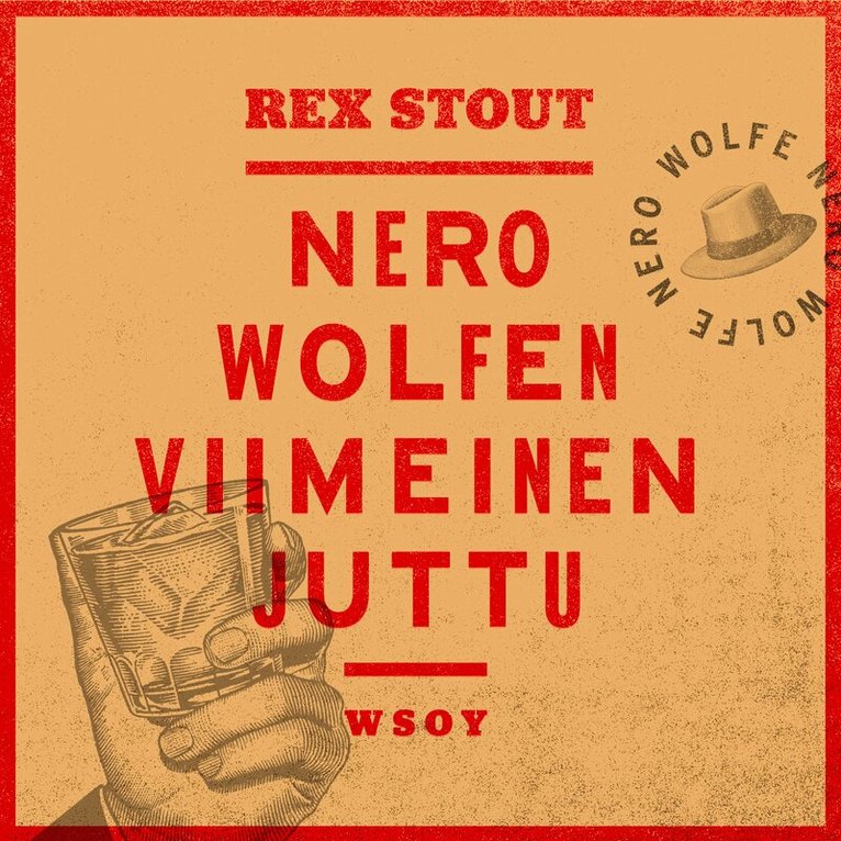 Rex Stout - Nero Wolfen viimeinen juttu, Ljudbok