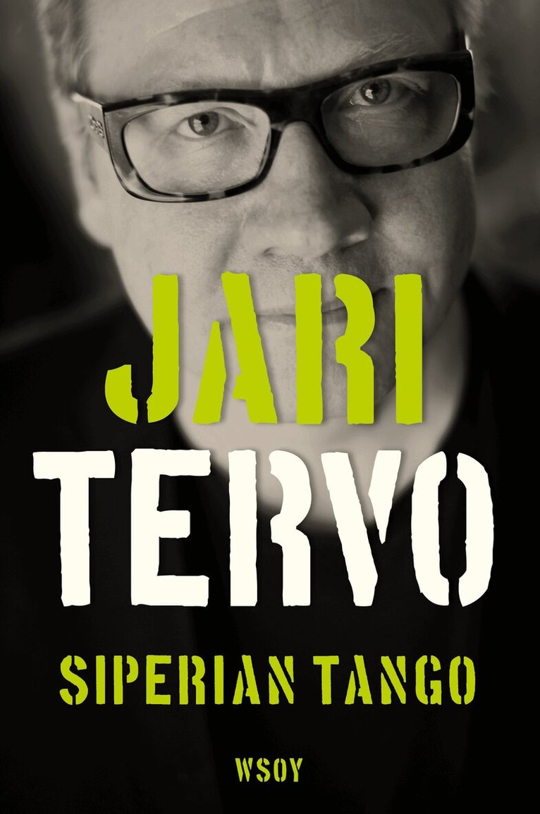 Jari Tervo - Siperian tango. Valitut novellit 1993-2003, E-bok