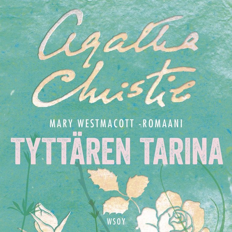 Mary Westmacott - Tyttären tarina, Ljudbok