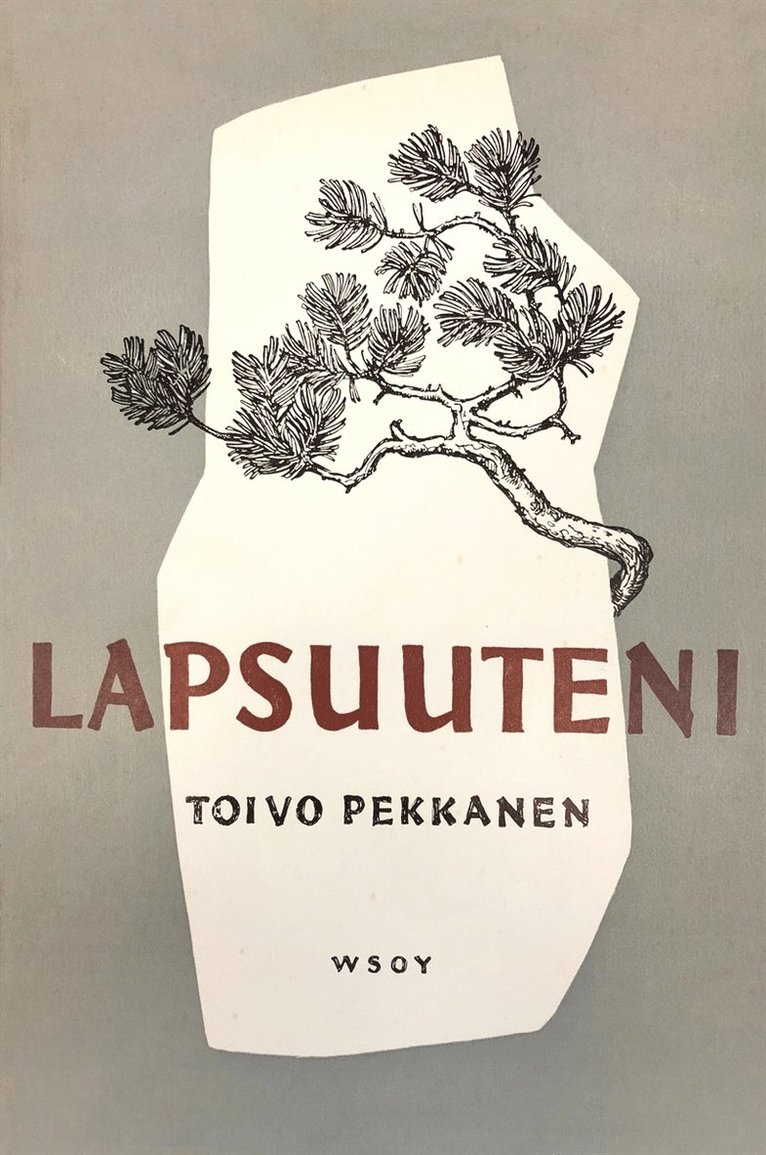Toivo Pekkanen - Lapsuuteni, E-bok