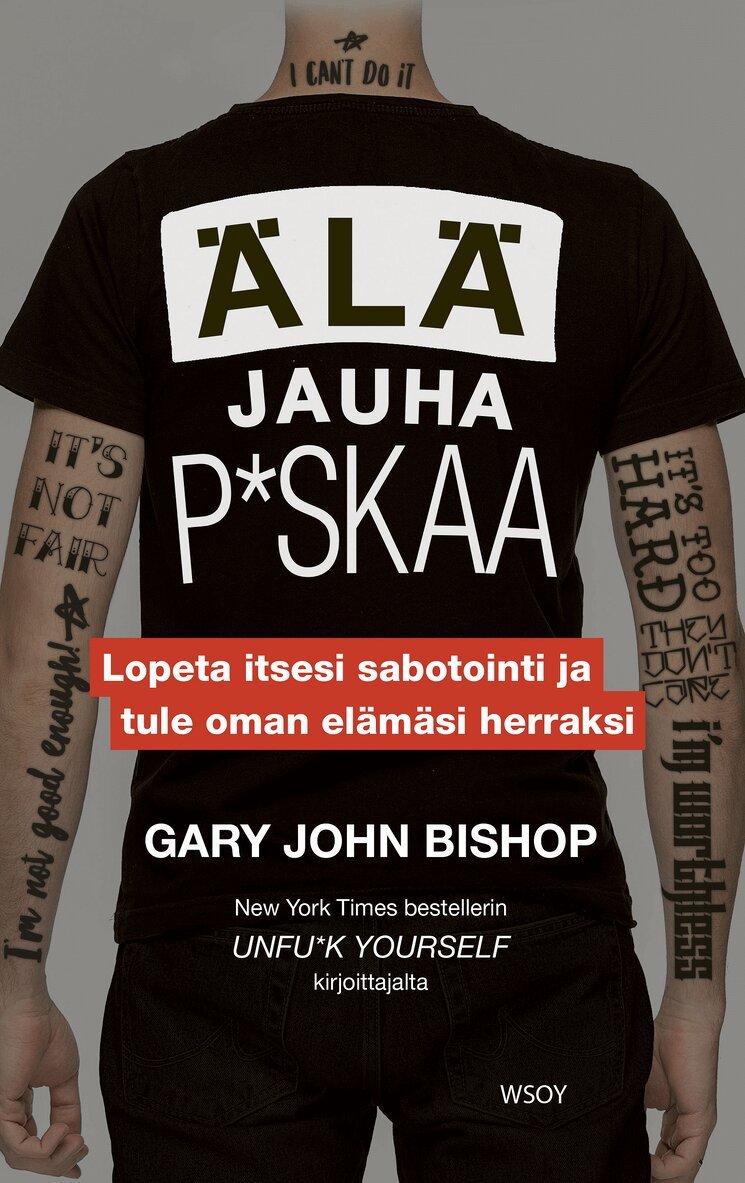 Gary John Bishop - Älä jauha p*skaa, E-bok