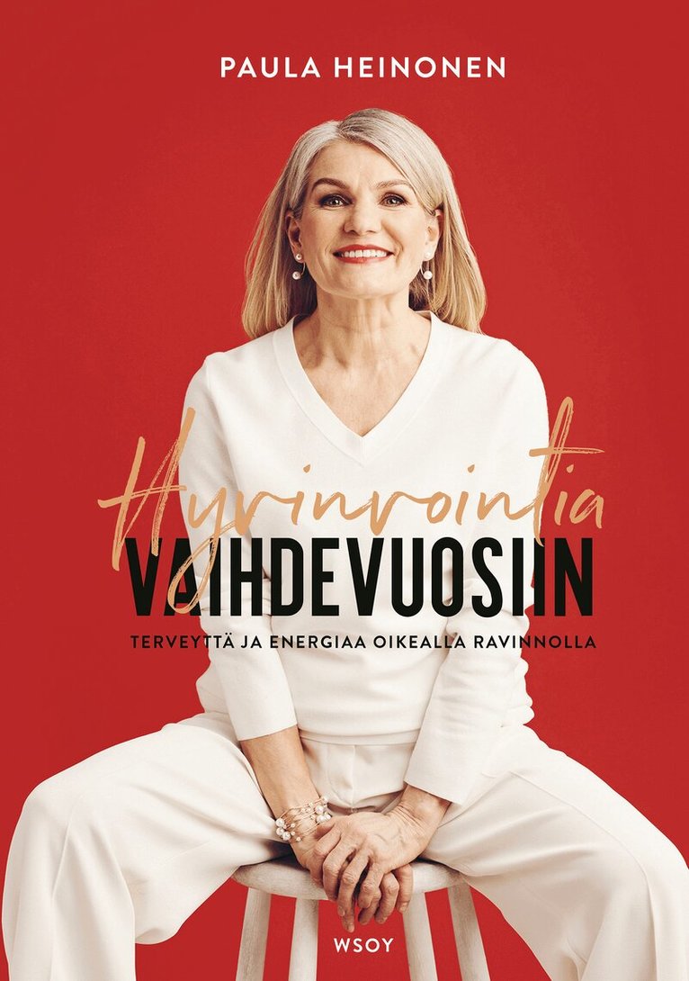 Paula Heinonen - Hyvinvointia vaihdevuosiin, E-bok