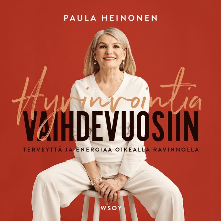 Paula Heinonen - Hyvinvointia vaihdevuosiin, Ljudbok