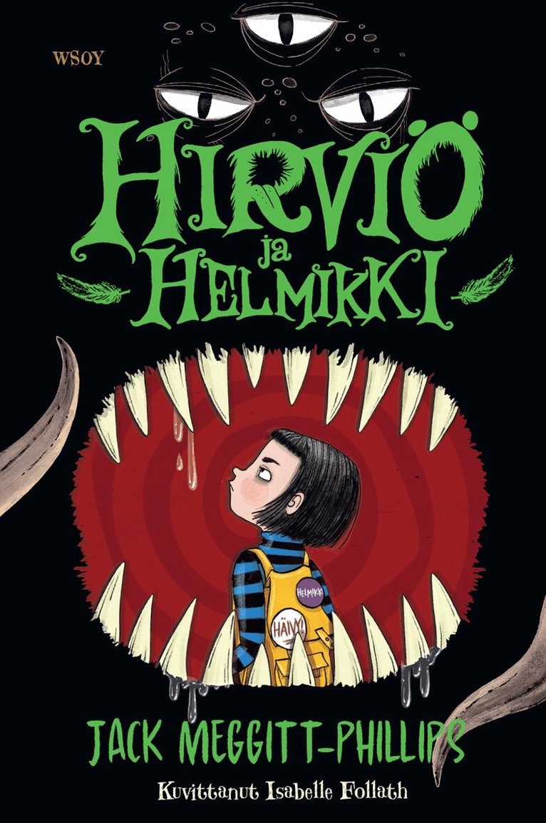 Jack Meggitt-Phillips - Hirviö ja Helmikki, E-bok