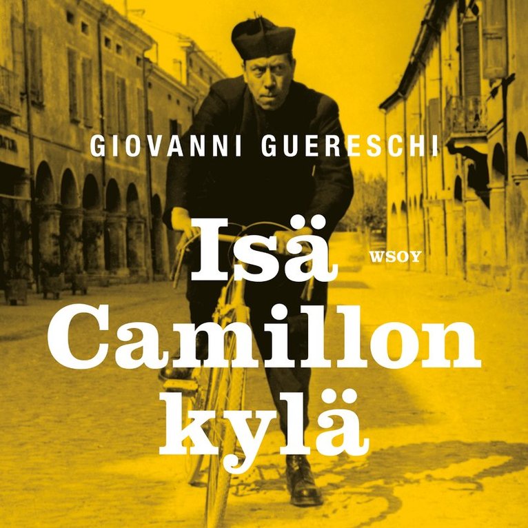 Giovanni Guareschi - Isä Camillon kylä, Ljudbok