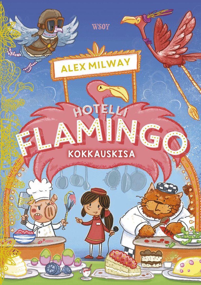 Alex Milway - Hotelli Flamingo: Kokkauskisa, E-bok