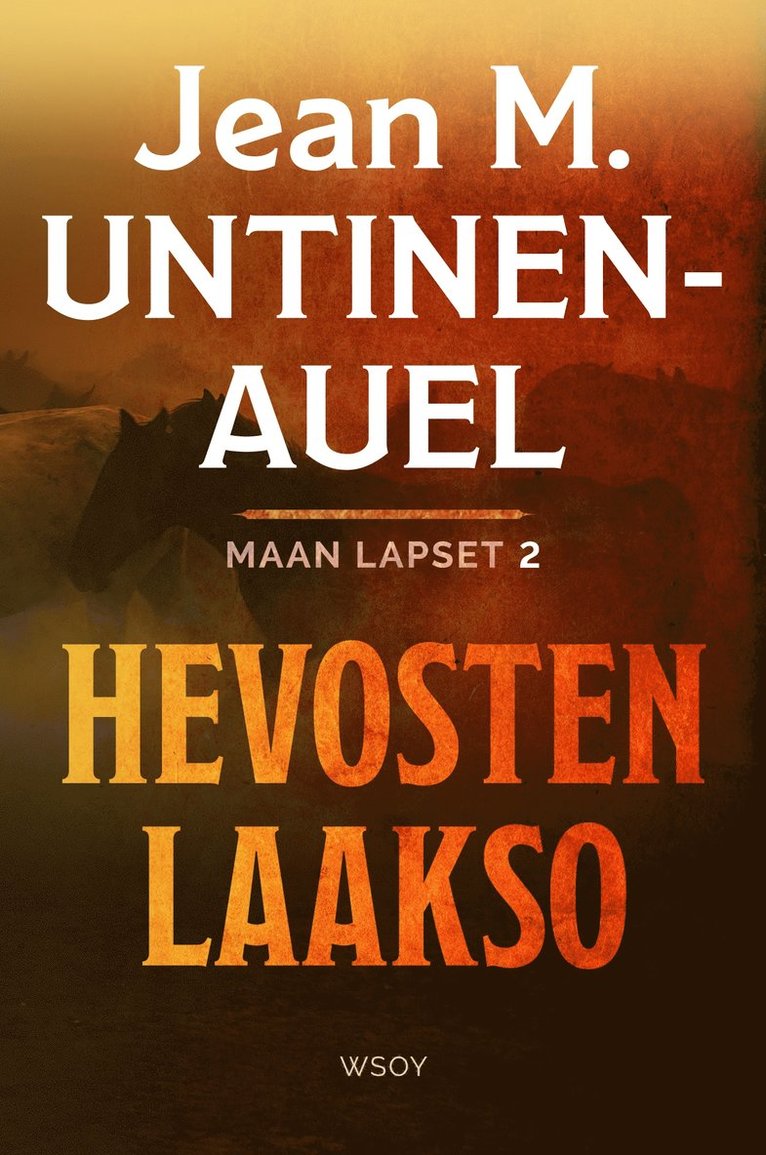 Jean M. Untinen-Auel - Hevosten laakso, E-bok