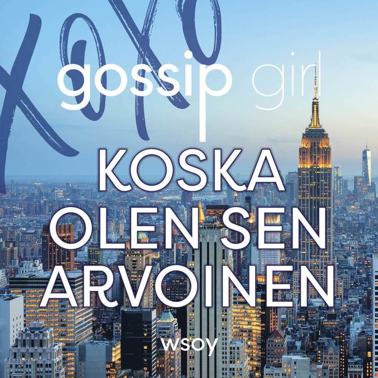 Cecily von Ziegesar - Koska olen sen arvoinen, Ljudbok