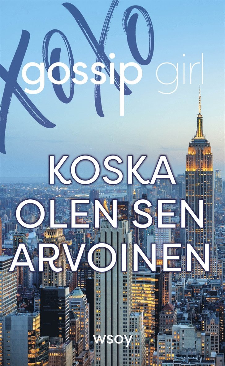 Cecily von Ziegesar - Koska olen sen arvoinen, E-bok