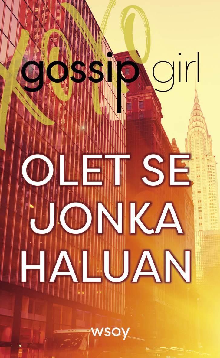 Cecily von Ziegesar - Olet se jonka haluan, E-bok