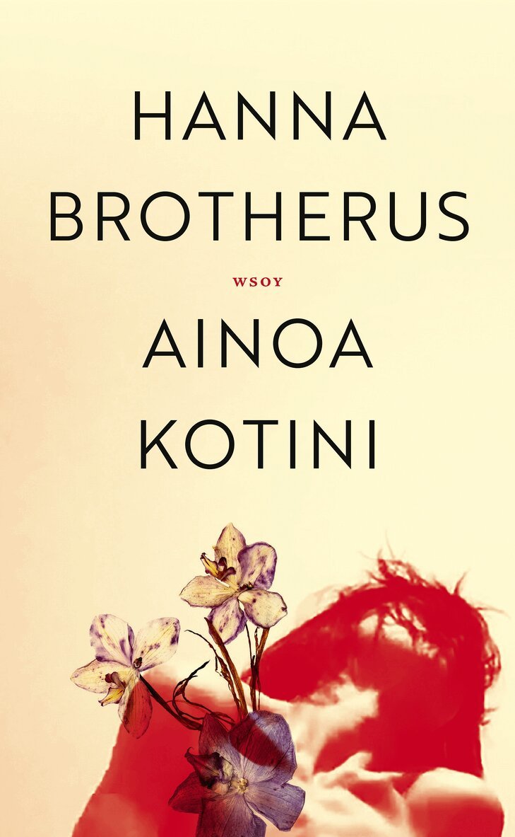 Hanna Brotherus - Ainoa kotini, E-bok