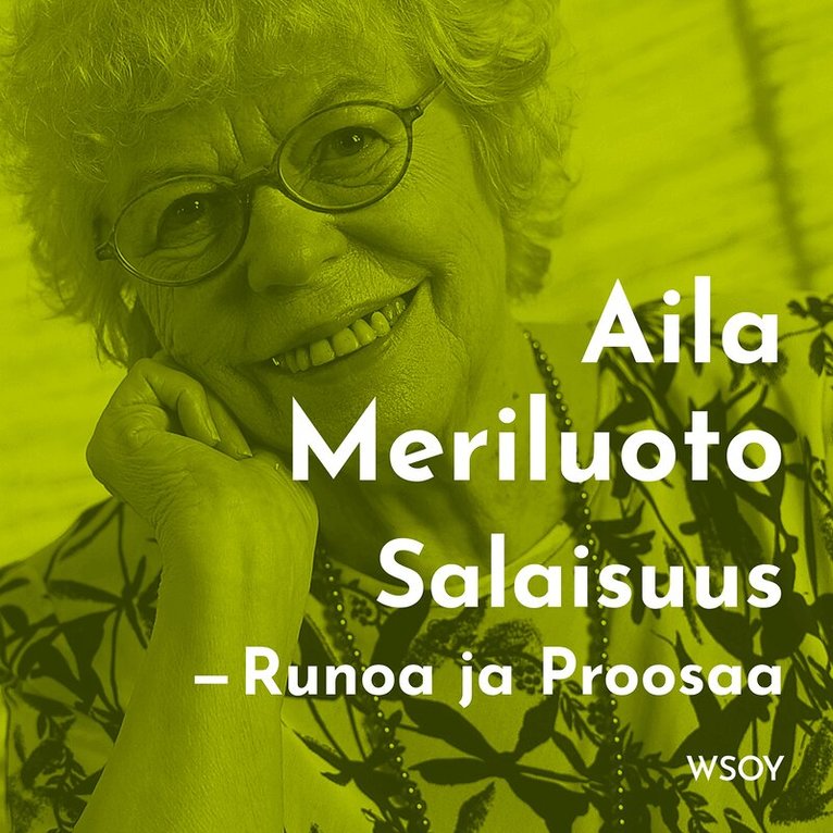 Aila Meriluoto - Salaisuus - Runoa ja proosaa, Ljudbok