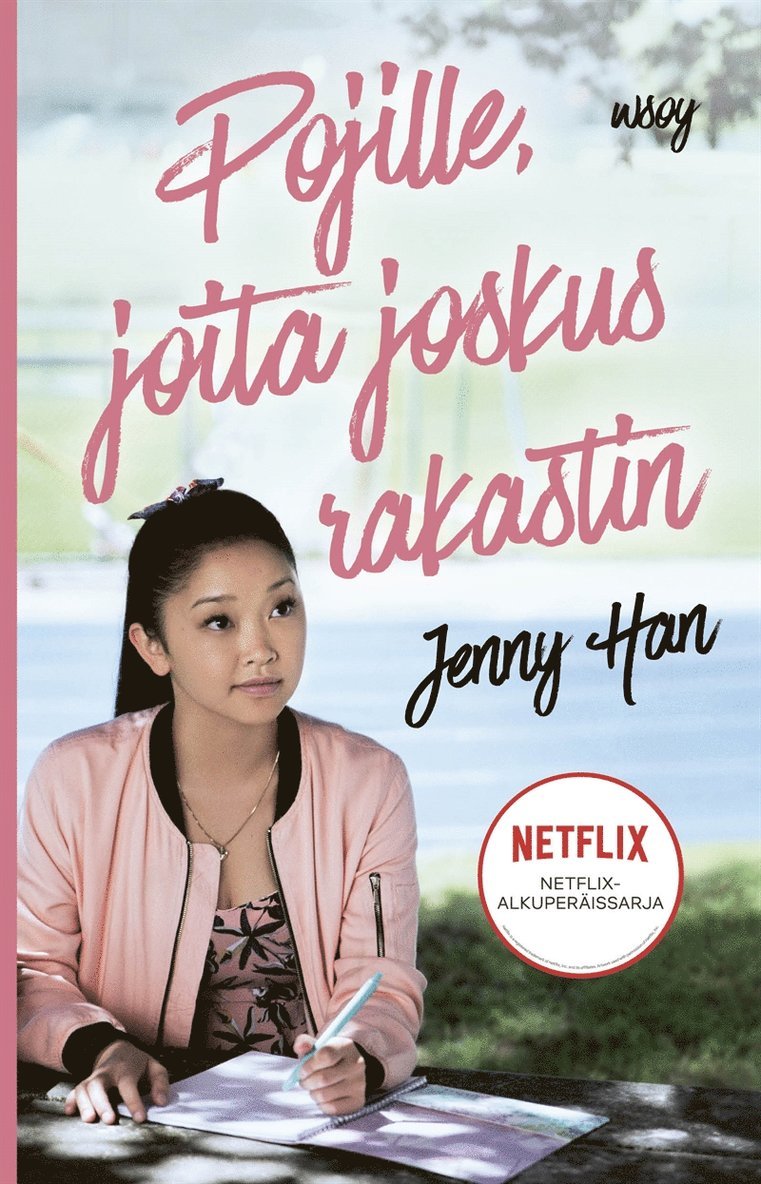 Jenny Han - Pojille, joita joskus rakastin, E-bok