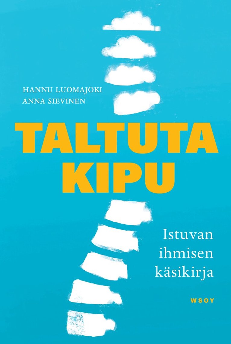 Hannu Luomajoki, Anna Sievinen - Taltuta kipu, E-bok