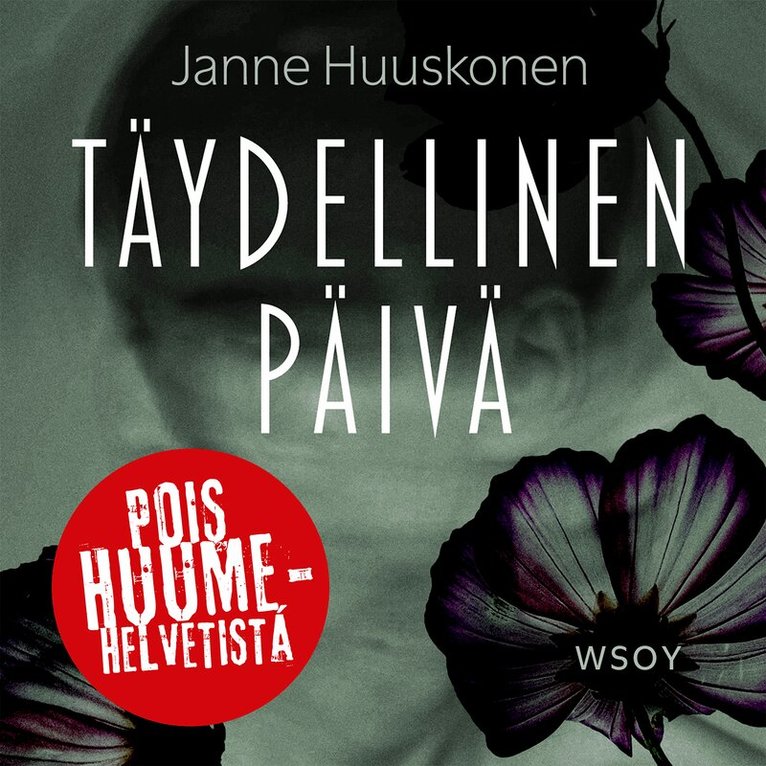 Janne Huuskonen - Täydellinen päivä, Ljudbok