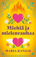 Miehiä ja mielenrauhaa