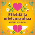 Miehi ja mielenrauhaa