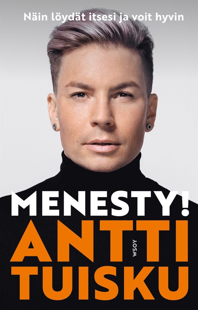 Antti Tuisku - Menesty!, E-bok