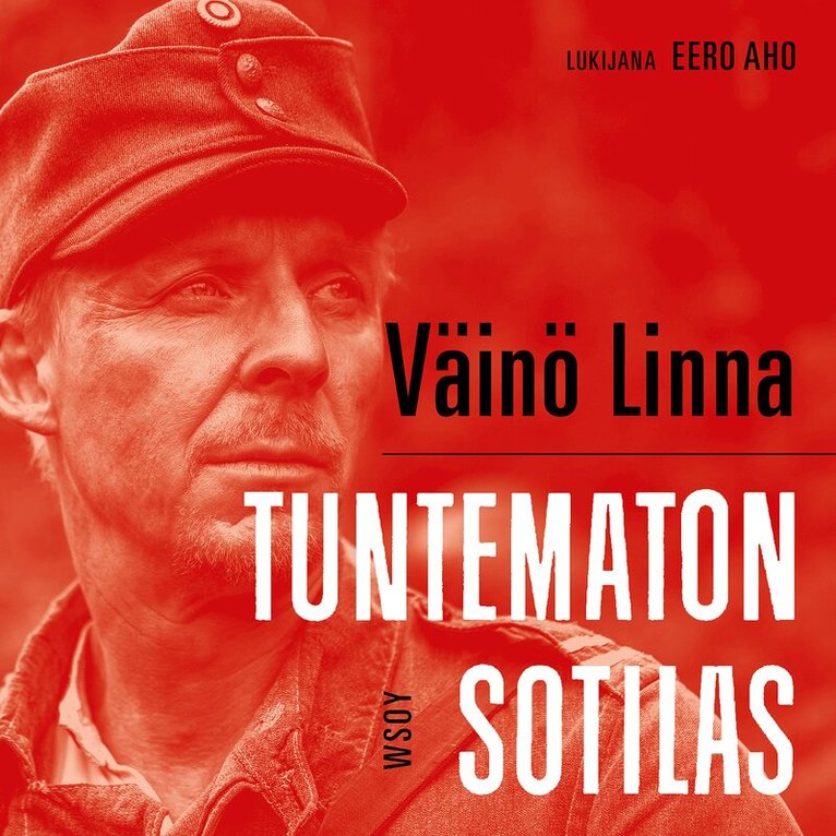 Väinö Linna - Tuntematon sotilas, Ljudbok