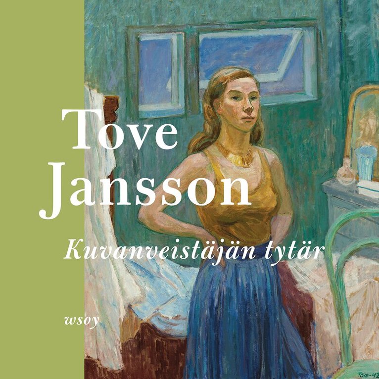 Tove Jansson - Kuvanveistäjän tytär, Ljudbok
