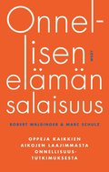 Onnellisen elmn salaisuus