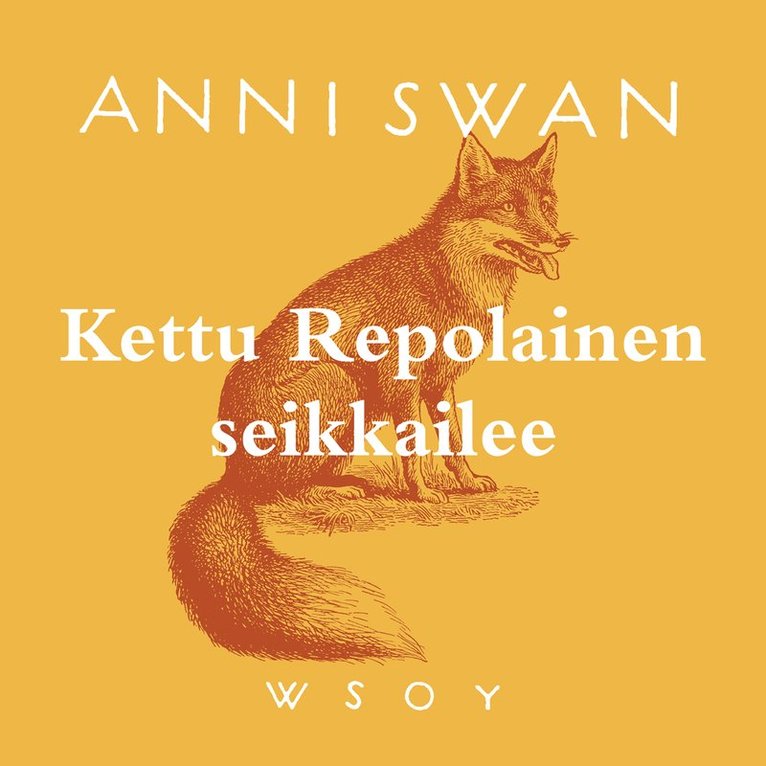Anni Swan - Kettu Repolainen seikkailee, Ljudbok