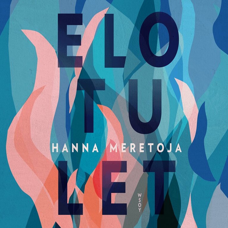 Hanna Meretoja - Elotulet, Ljudbok