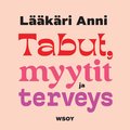 Tabut, myytit ja terveys
