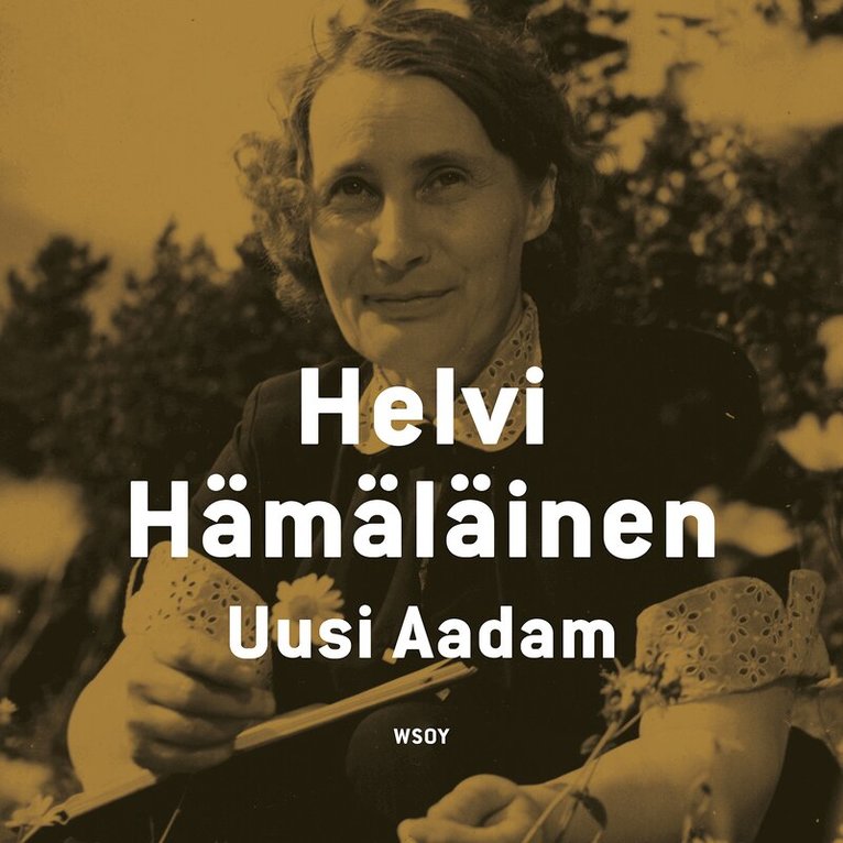 Helvi Hämäläinen - Uusi Aadam, Ljudbok