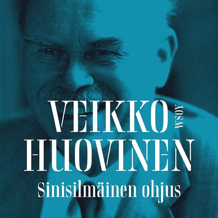 Veikko Huovinen - Sinisilmäinen ohjus, Ljudbok