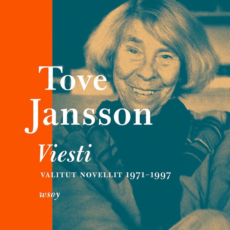 Tove Jansson - Viesti. Valitut novellit 1971-1997, Ljudbok