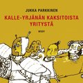 Kalle-Yrj�n�n kaksitoista yrityst�