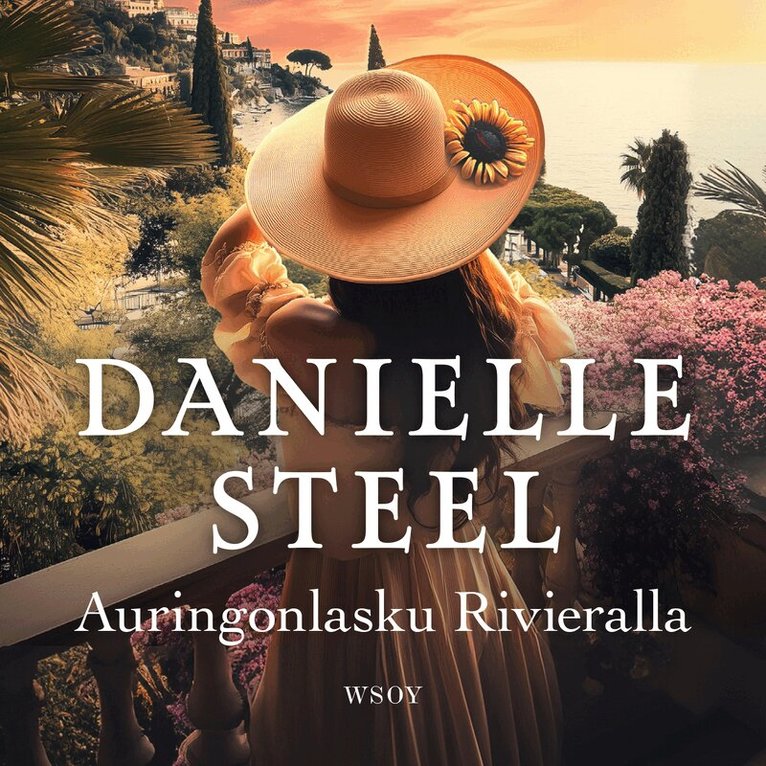 Danielle Steel - Auringonlasku Rivieralla, Ljudbok