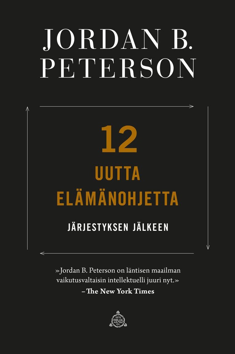 Jordan B. Peterson - 12 uutta elämänohjetta, E-bok