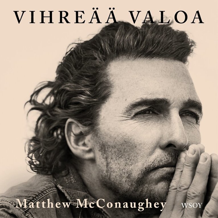 Matthew McConaughey - Vihreää valoa, Ljudbok
