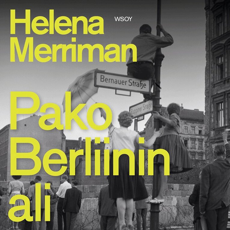 Helena Merriman - Pako Berliinin ali, Ljudbok