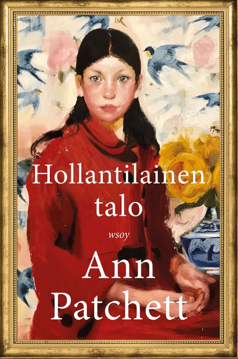 Ann Patchett - Hollantilainen talo, E-bok